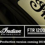 Indian Motorcycle Confirms FTR 1200 Production